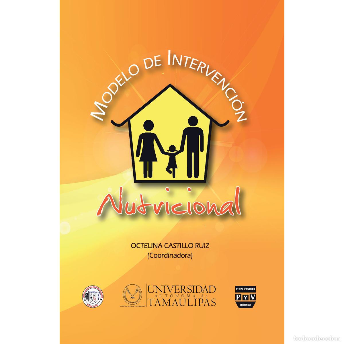 Libros: Modelo de intervenci&oacute;n nutricional - Octelina Castillo Ruiz