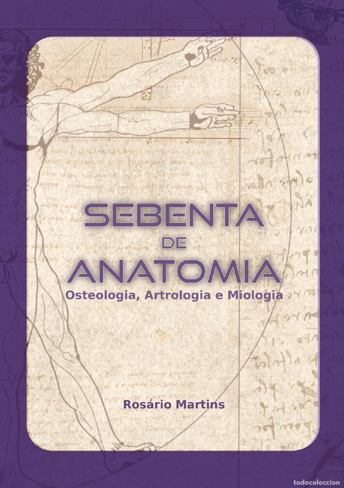 Libros: Sebenta de Anatomia - (Osteologia, Artrologia e Miologia) - Maria do Ros&aacute;rio Martins