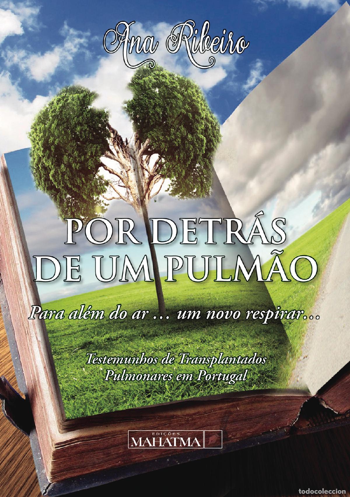 Libros: Por Detr&aacute;s de Um Pulm&atilde;o - Ana Ribeiro