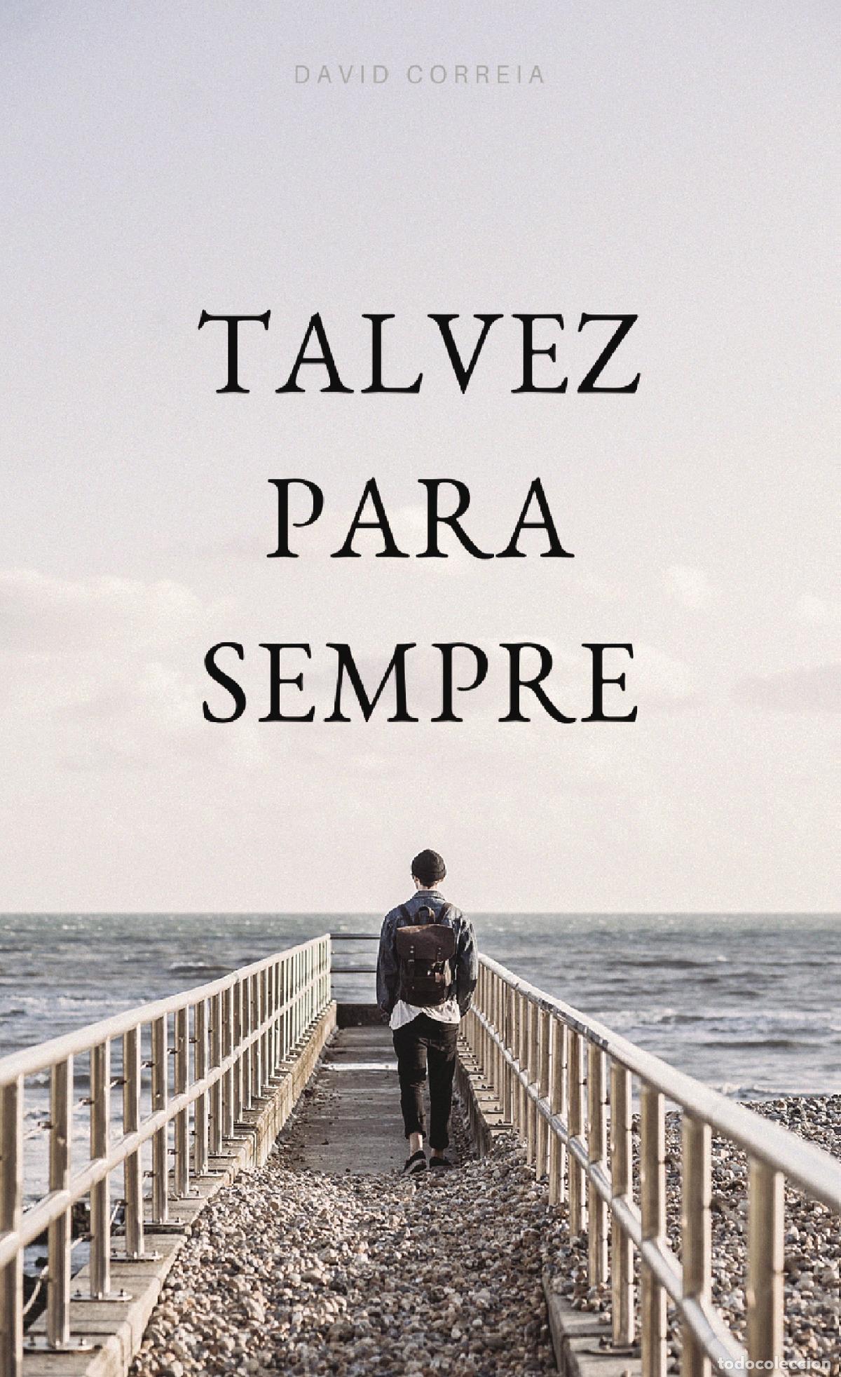 Libros: Talvez Para Sempre - David Correia