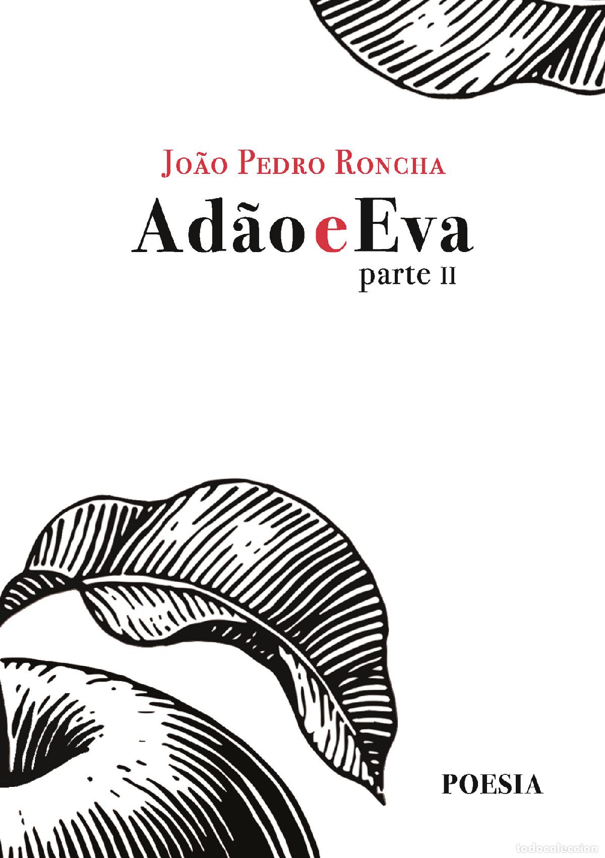 Libros: Ad&atilde;o e Eva - parte II - Jo&atilde;o Pedro Roncha - Foto 1