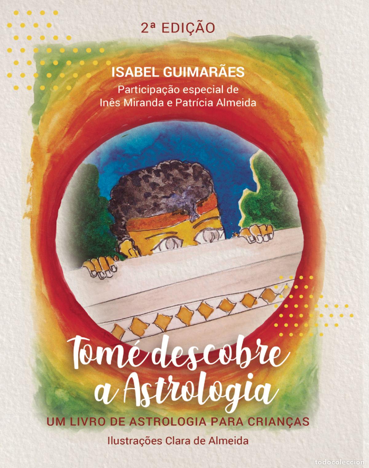 B&uuml;cher: Tom&eacute; descobre a Astrologia - Isabel Guimar&atilde;es
