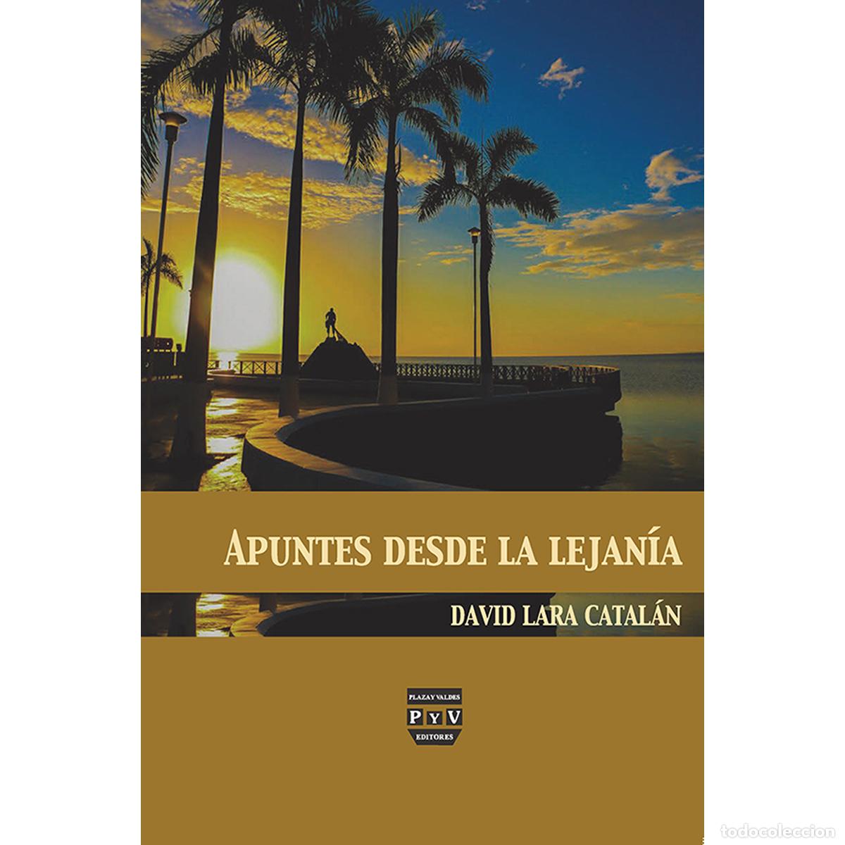 B&uuml;cher: Apuntes desde la lejania - David Lara Catal&aacute;n