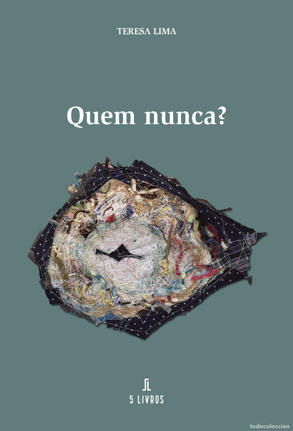 B&uuml;cher: Quem nunca? - Teresa Lima