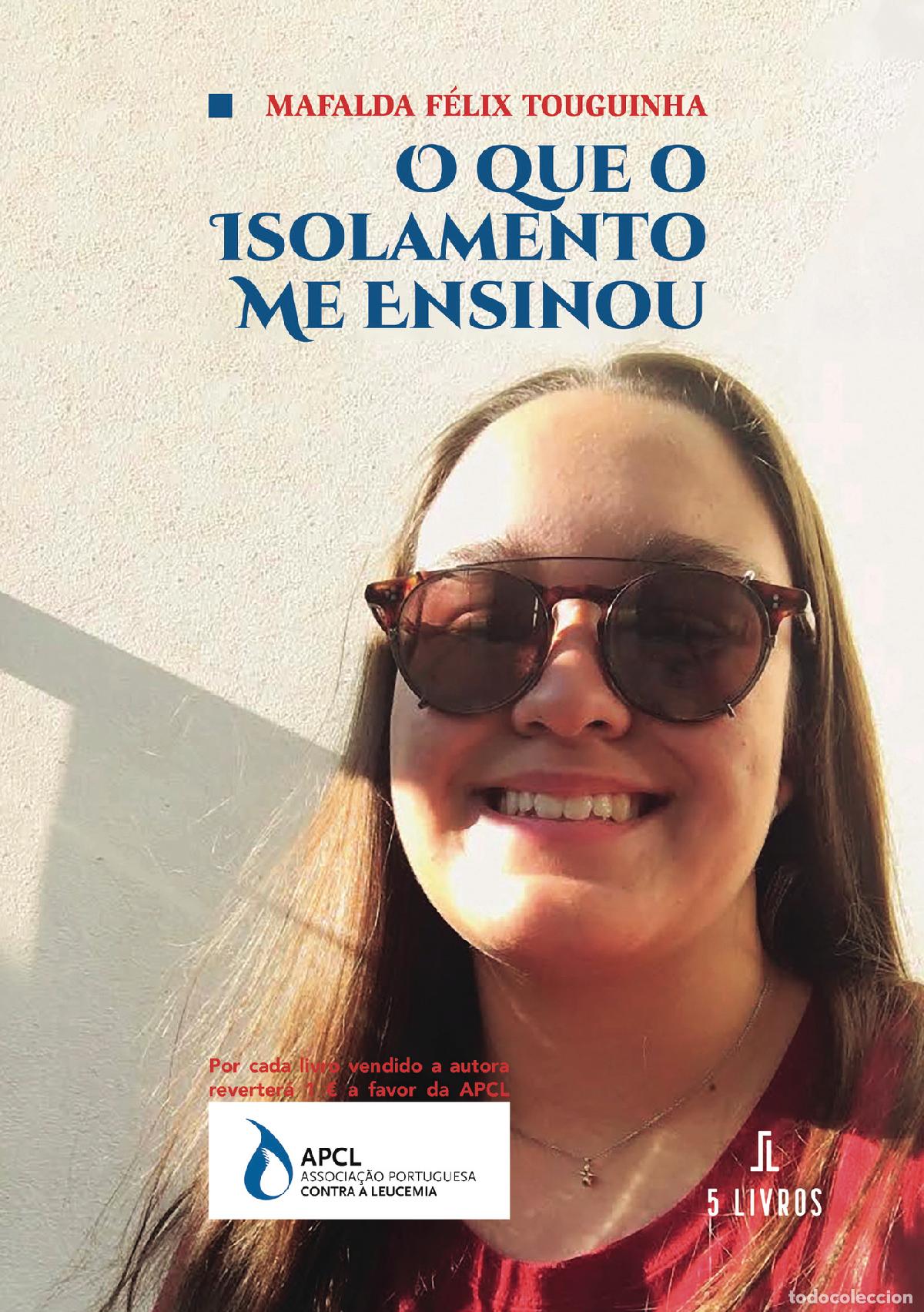 B&uuml;cher: O que o isolamento me ensinou - Mafalda F&eacute;lix Touguinha
