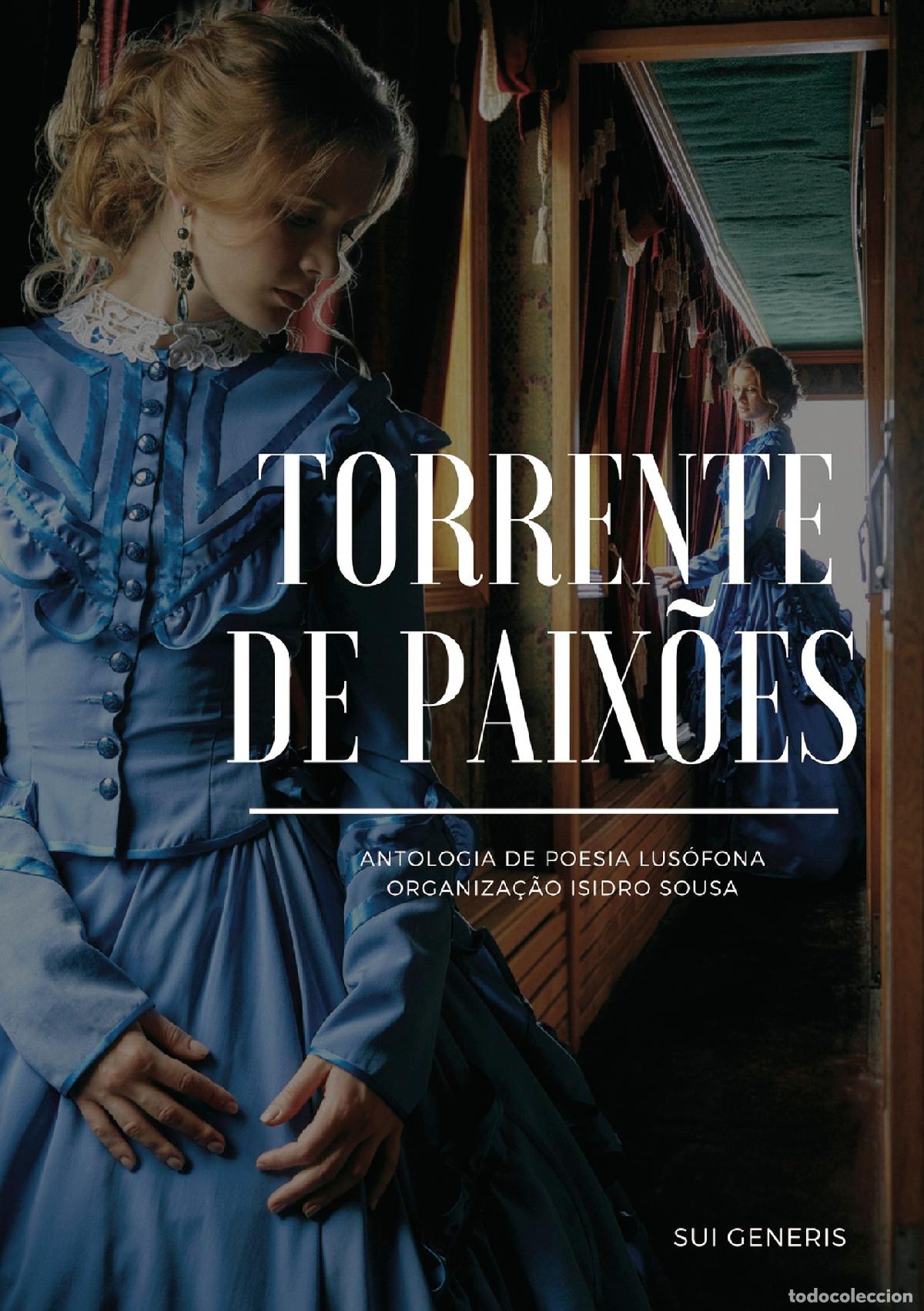 Libros: Torrente de Paix&otilde;es - Isidro Sousa - Foto 1