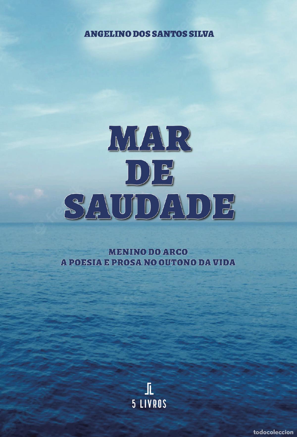 Livres: Mar de Saudade - Angelino dos Santos Silva