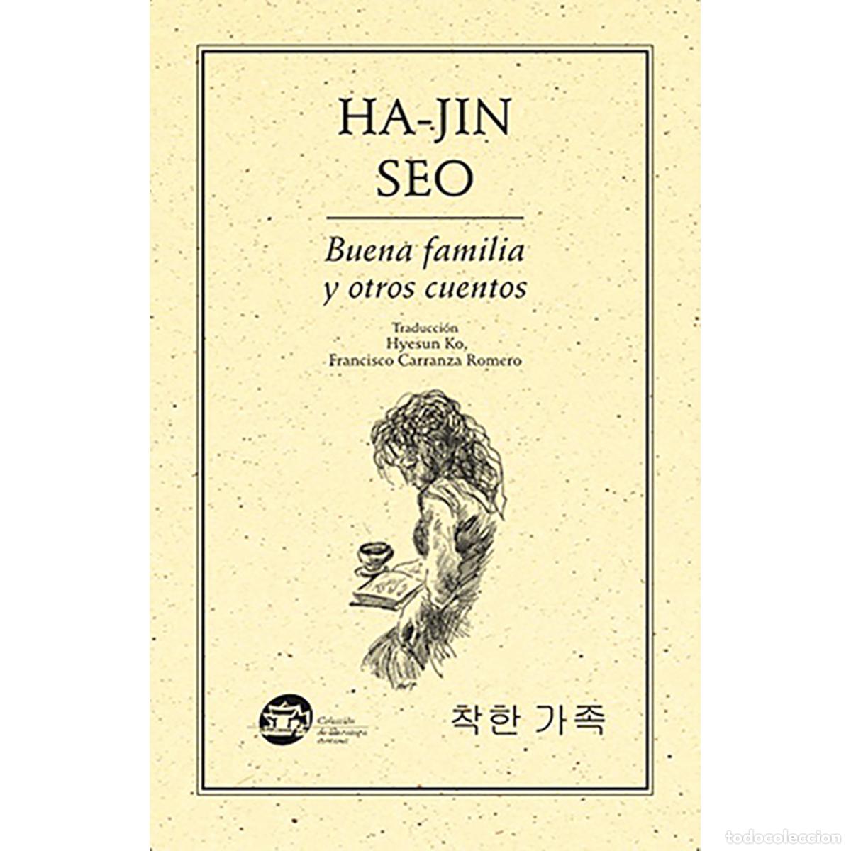Livres: Buena familia y otros cuentos - Seo Ha-Jin