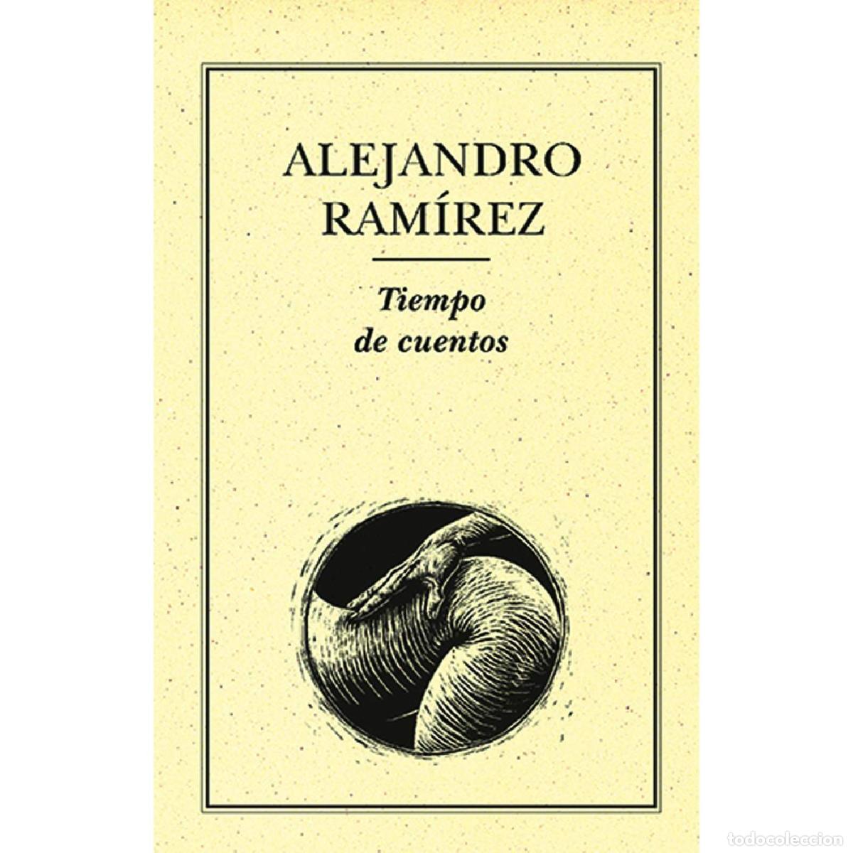 Libros: Tiempo de cuentos - Alejandro Ram&iacute;rez - Foto 1