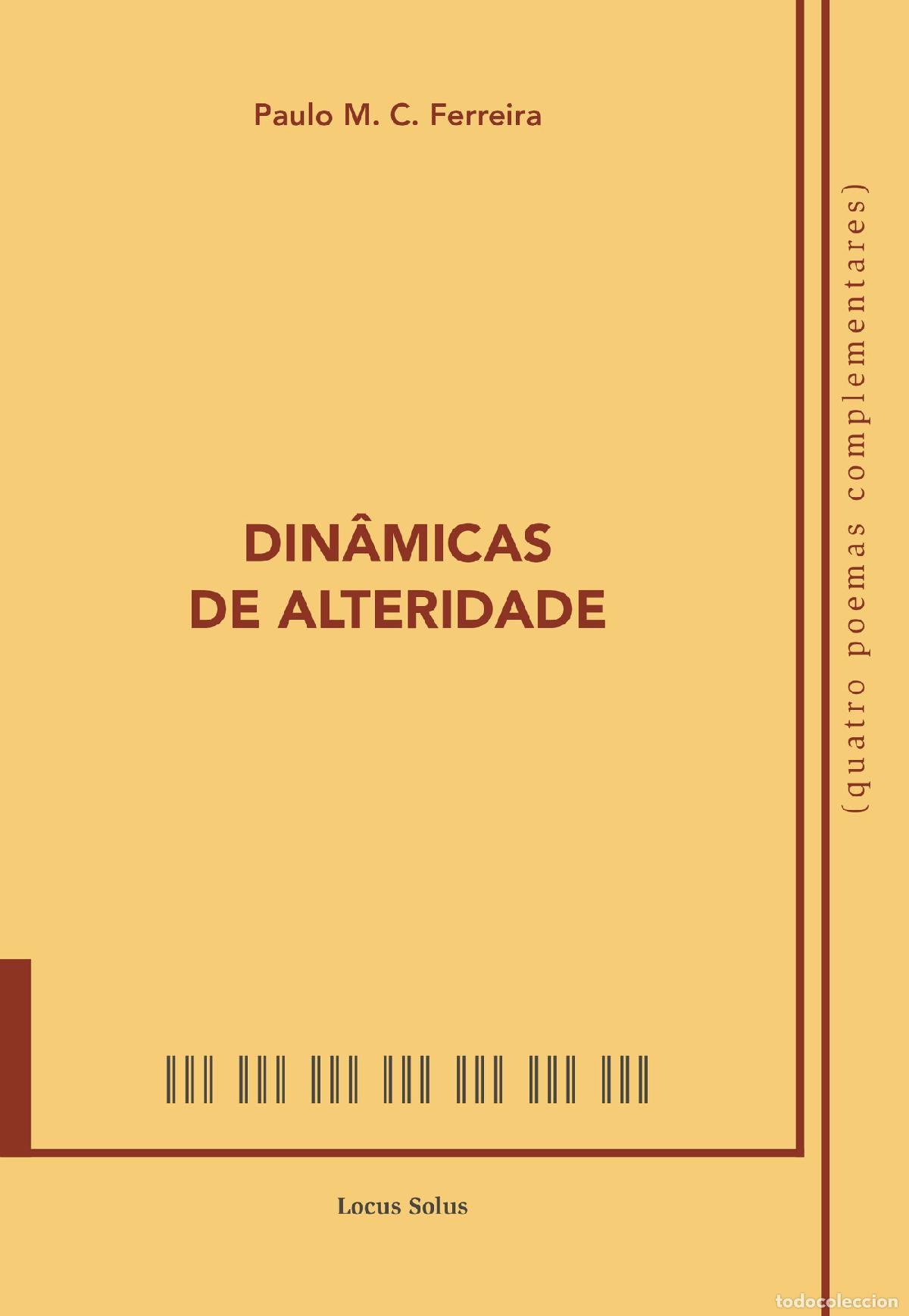 Livres: Din&acirc;micas de alteridade - Paulo M. C. Ferreira