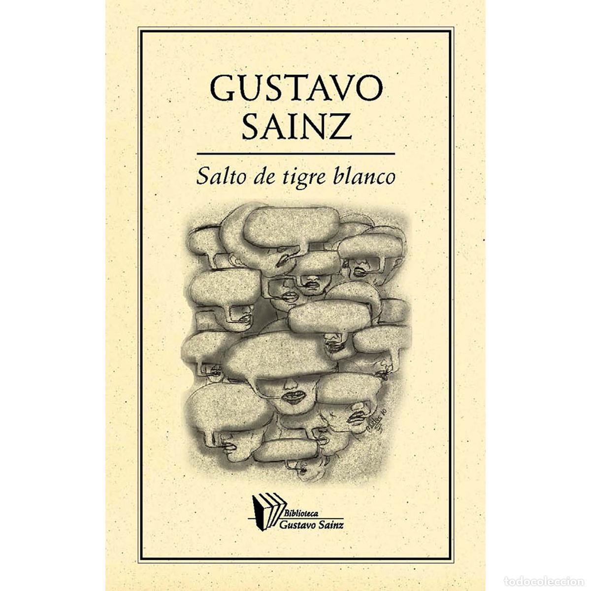 Libri: Salto de tigre blanco - Gustavo Sainz