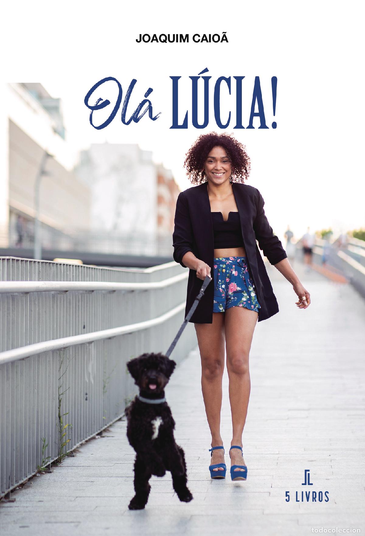 Livres: Ol&aacute; L&uacute;cia! - Joaquim Caio&atilde;