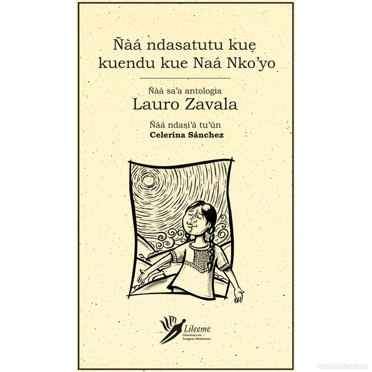 Livres: &Ntilde;&agrave;&aacute; ndasatutu kuekuendu kue Na&aacute; Nko?yo - Lauro Zavala