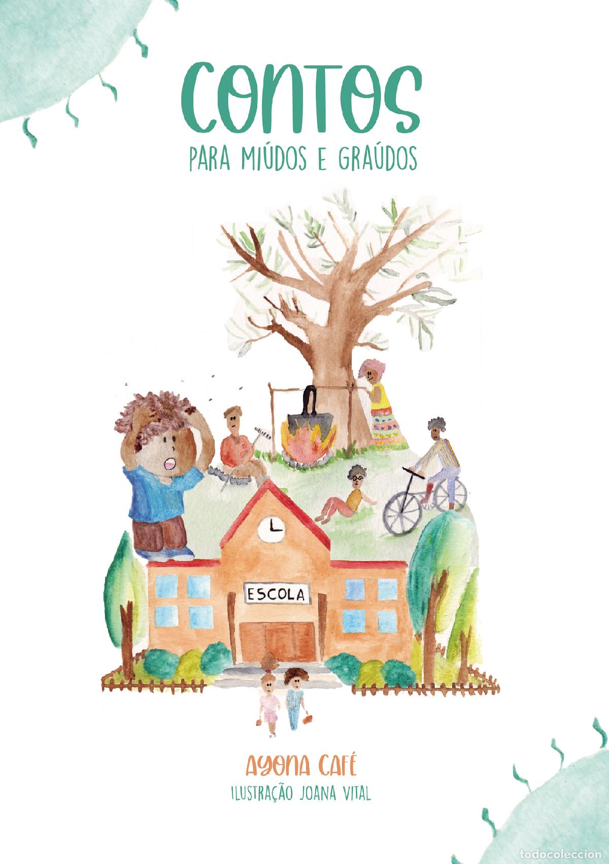 Livres: Contos Para Mi&uacute;dos e Gra&uacute;dos - Ayona Caf&eacute;