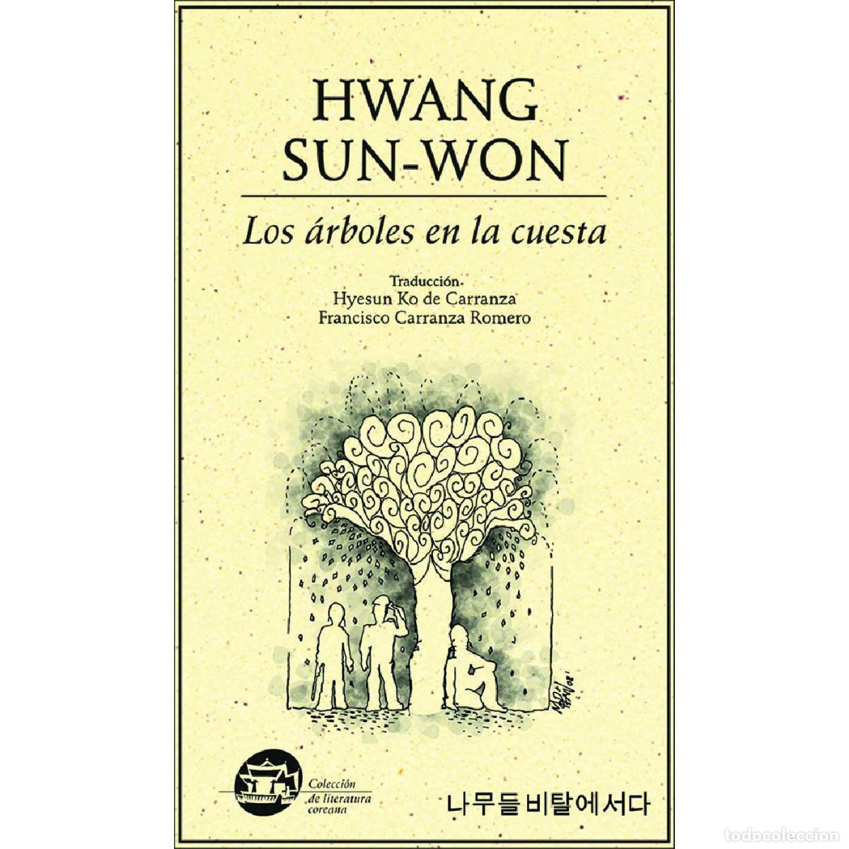Livres: Los &Aacute;rboles en la Cuesta - Sung-won Hwang