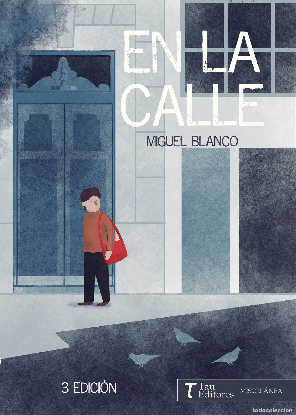 Libros: En la calle - Miguel Blanco - Foto 1