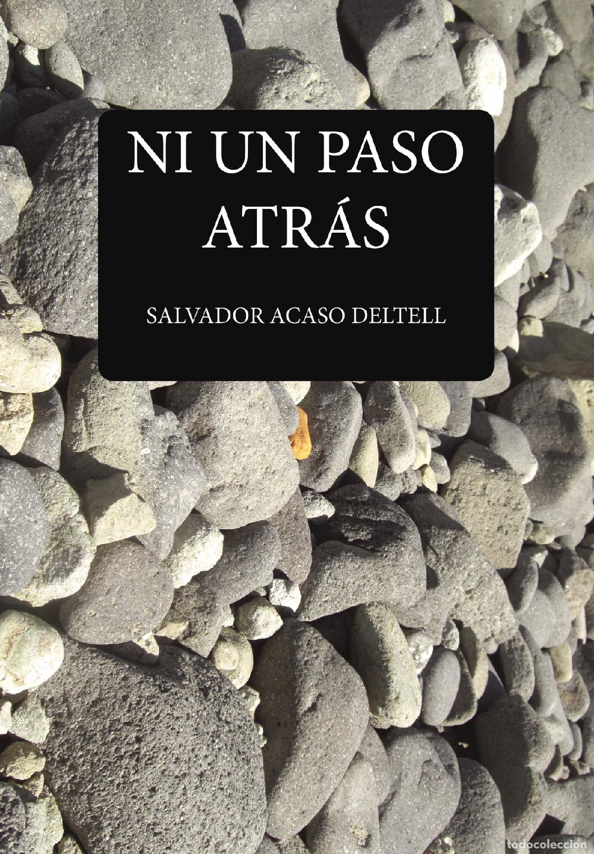 Livres: Ni un paso atr&aacute;s - Salvador Ocaso Deltell