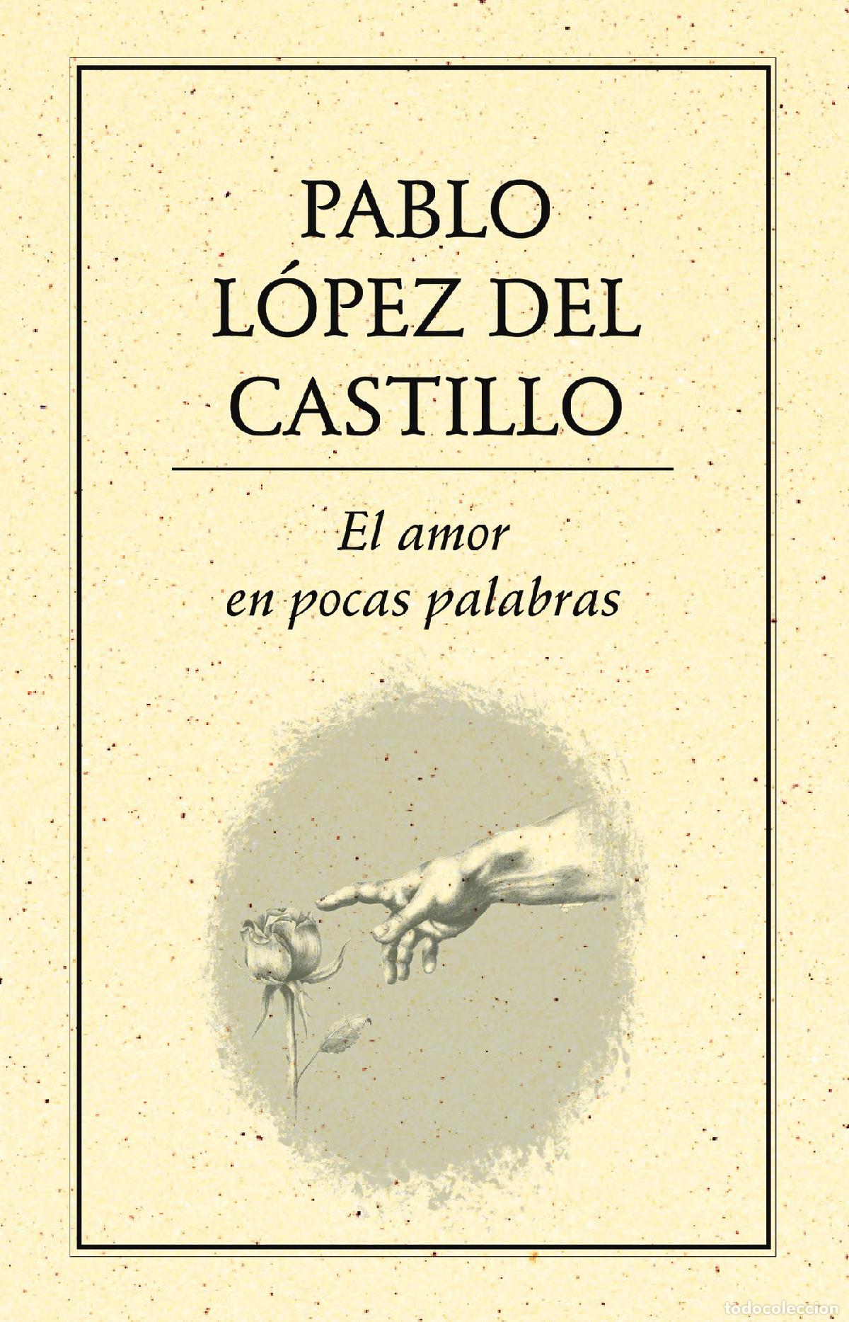 Livres: El amor en pocas palabras - Pablo L&oacute;pez del Castillo