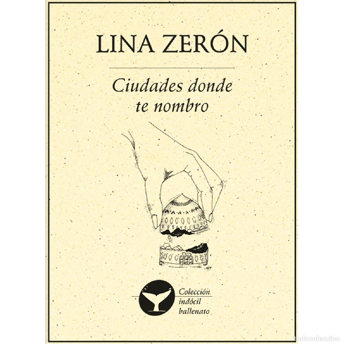 Livres: Ciudades donde te nombro - Lina Zer&oacute;n