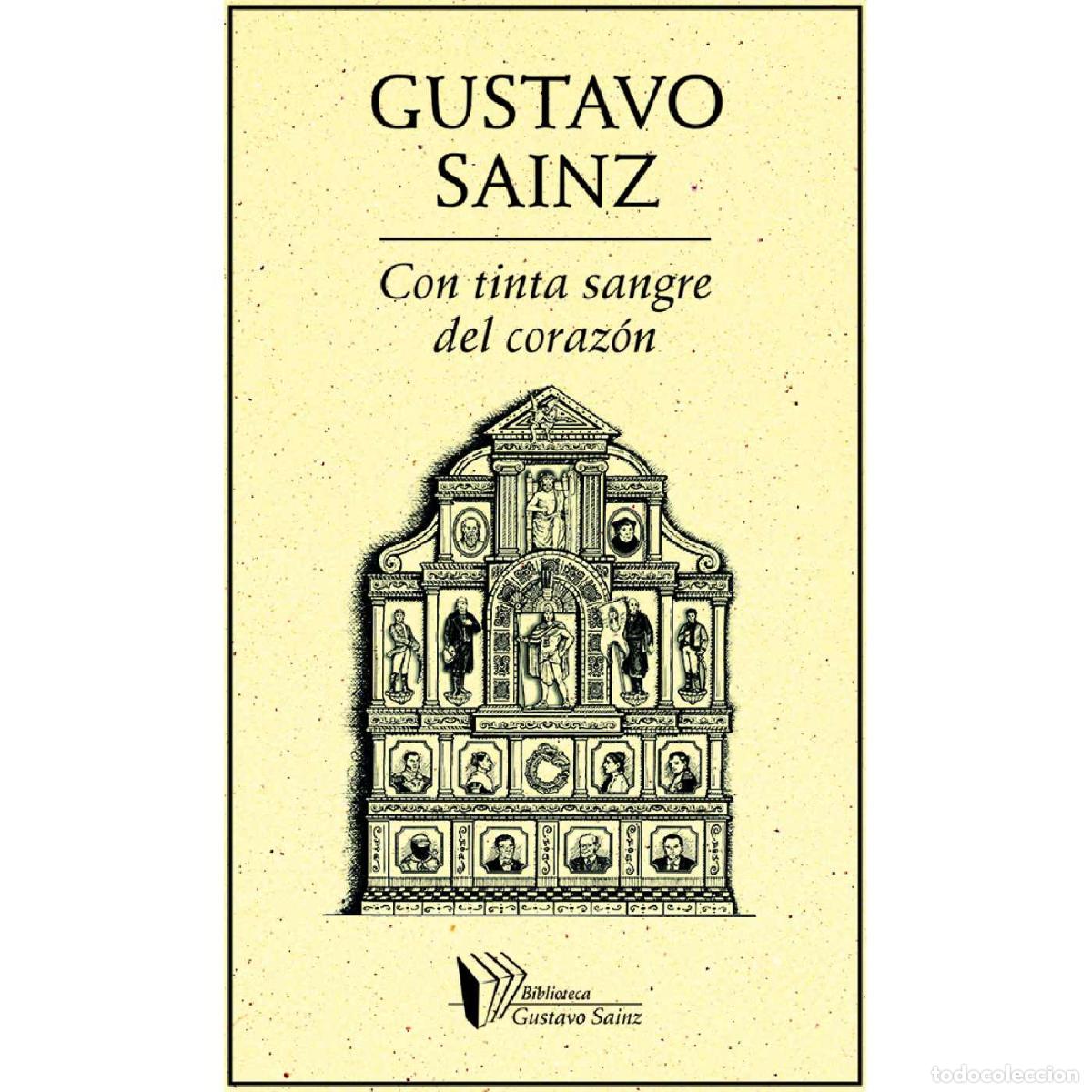 Libri: Con tinta sangre del coraz&oacute;n - Gustavo Sainz