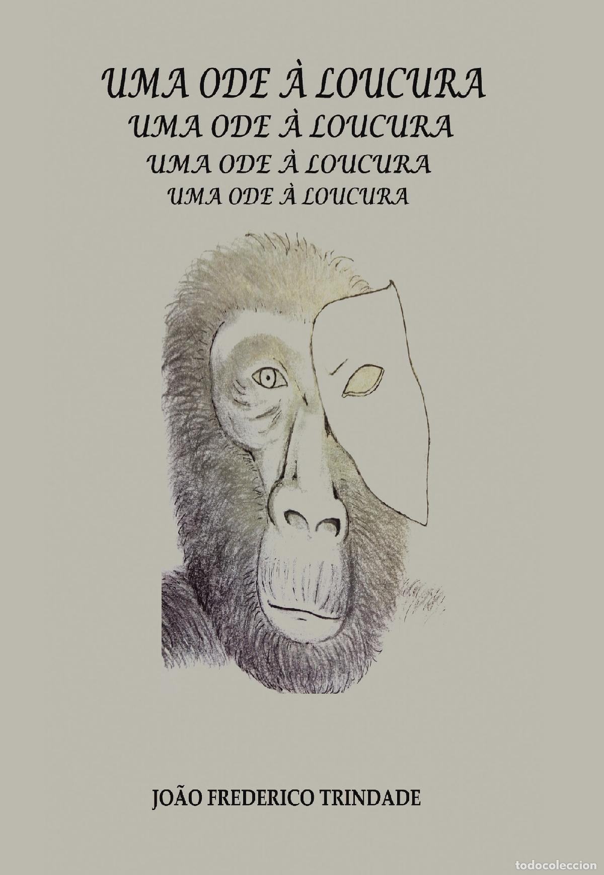 Livres: Uma ode &agrave; loucura - Jo&atilde;o Frederico Trindade