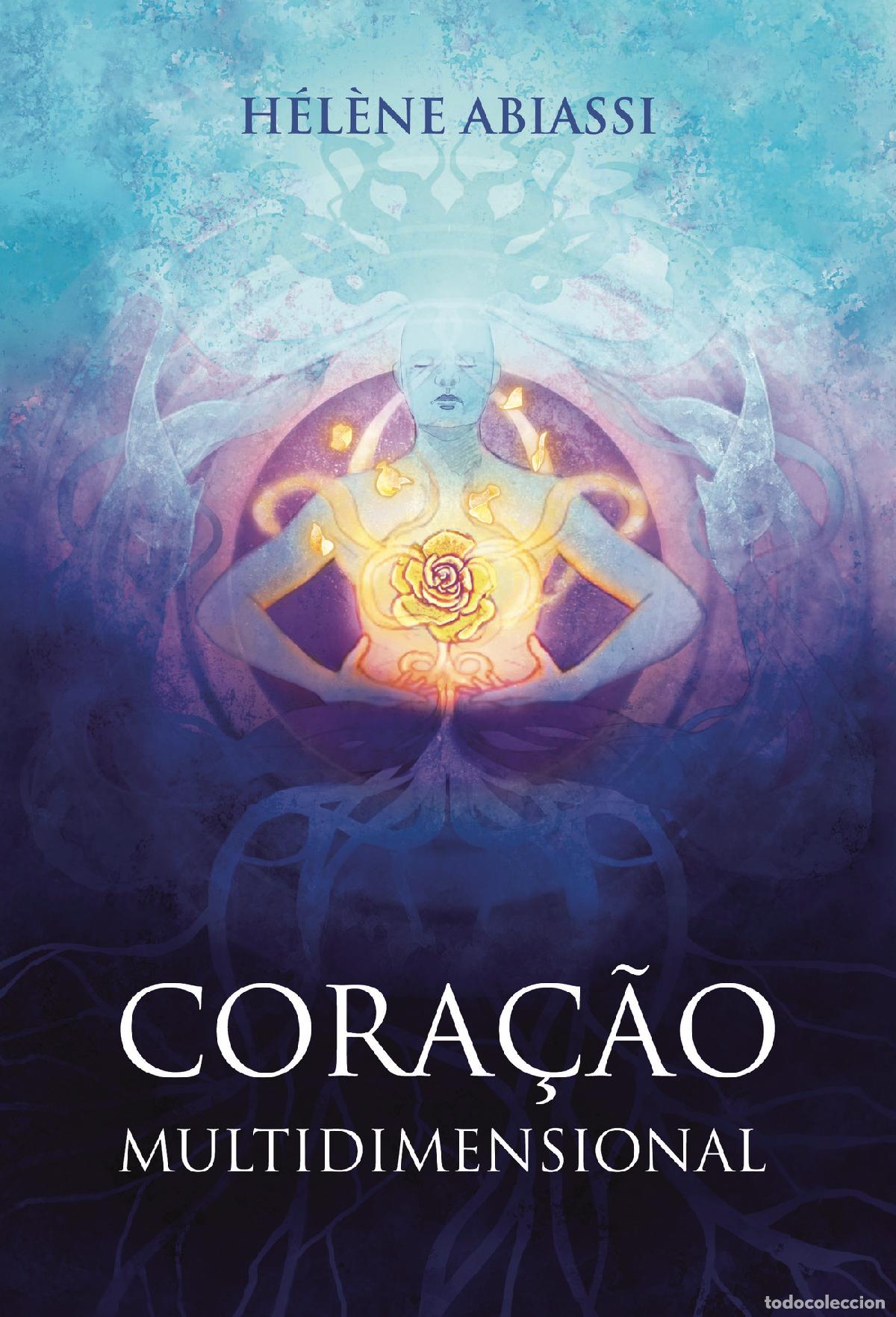 Livres: Cora&ccedil;&atilde;o Multidimensional - H&eacute;l&egrave;ne Abiassi