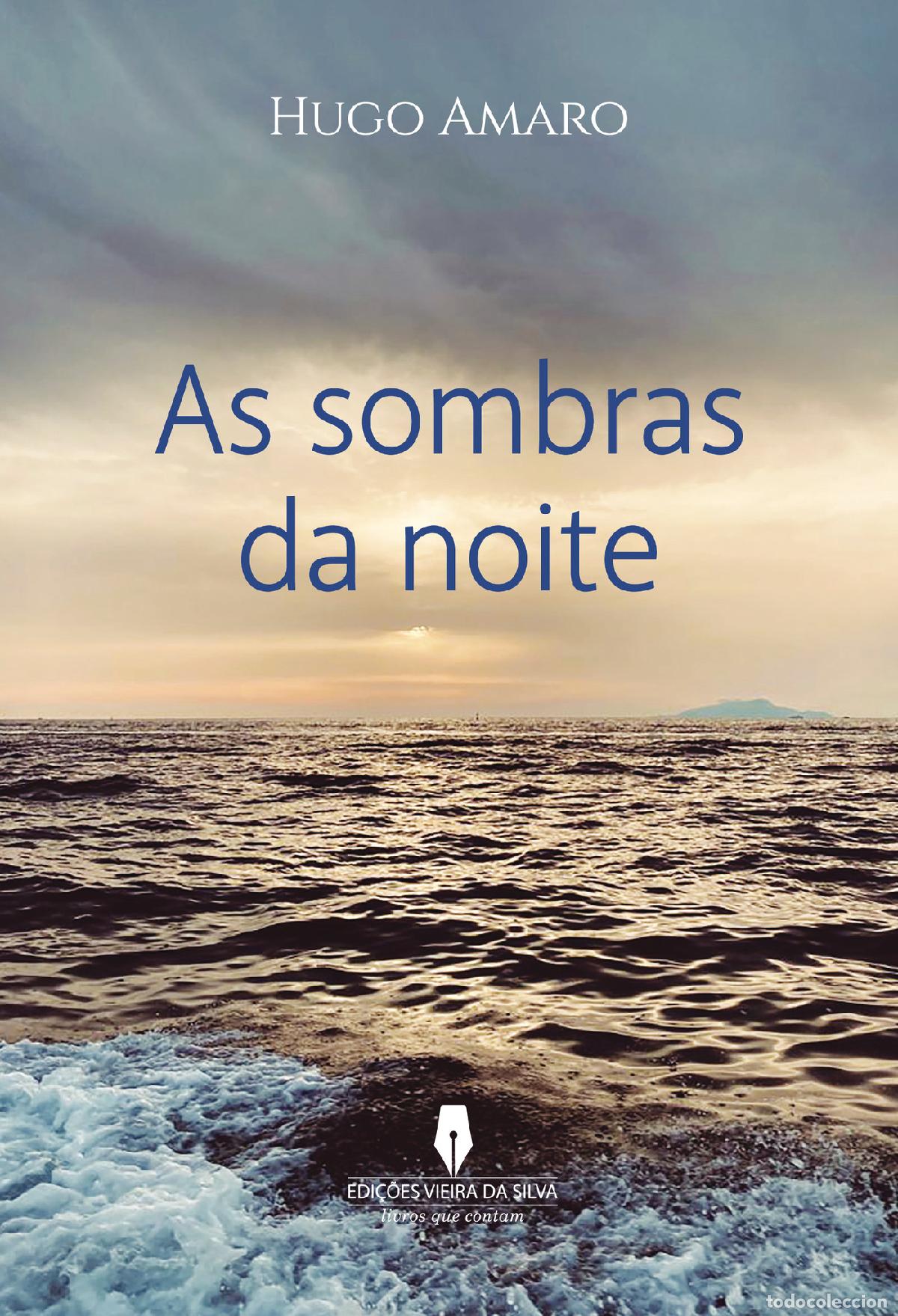 Livros: AS SOMBRAS DA NOITE - Hugo Amaro Hugo Amaro