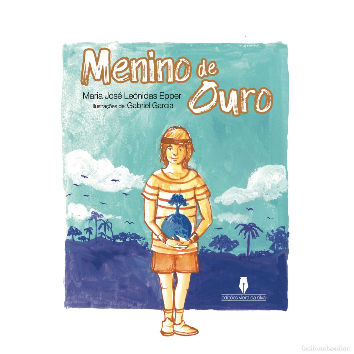 Livros: O MENINO DE OURO - Maria Jos&eacute; Le&oacute;nidas Epper