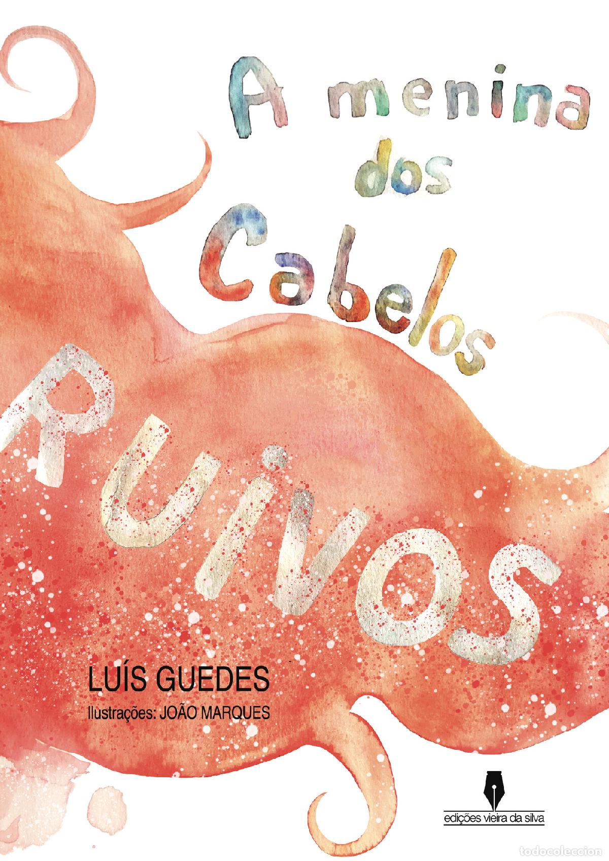Livros: A MENINA DE CABELOS RUIVOS - Lu&iacute;s Guedes Jo&atilde;o Marques