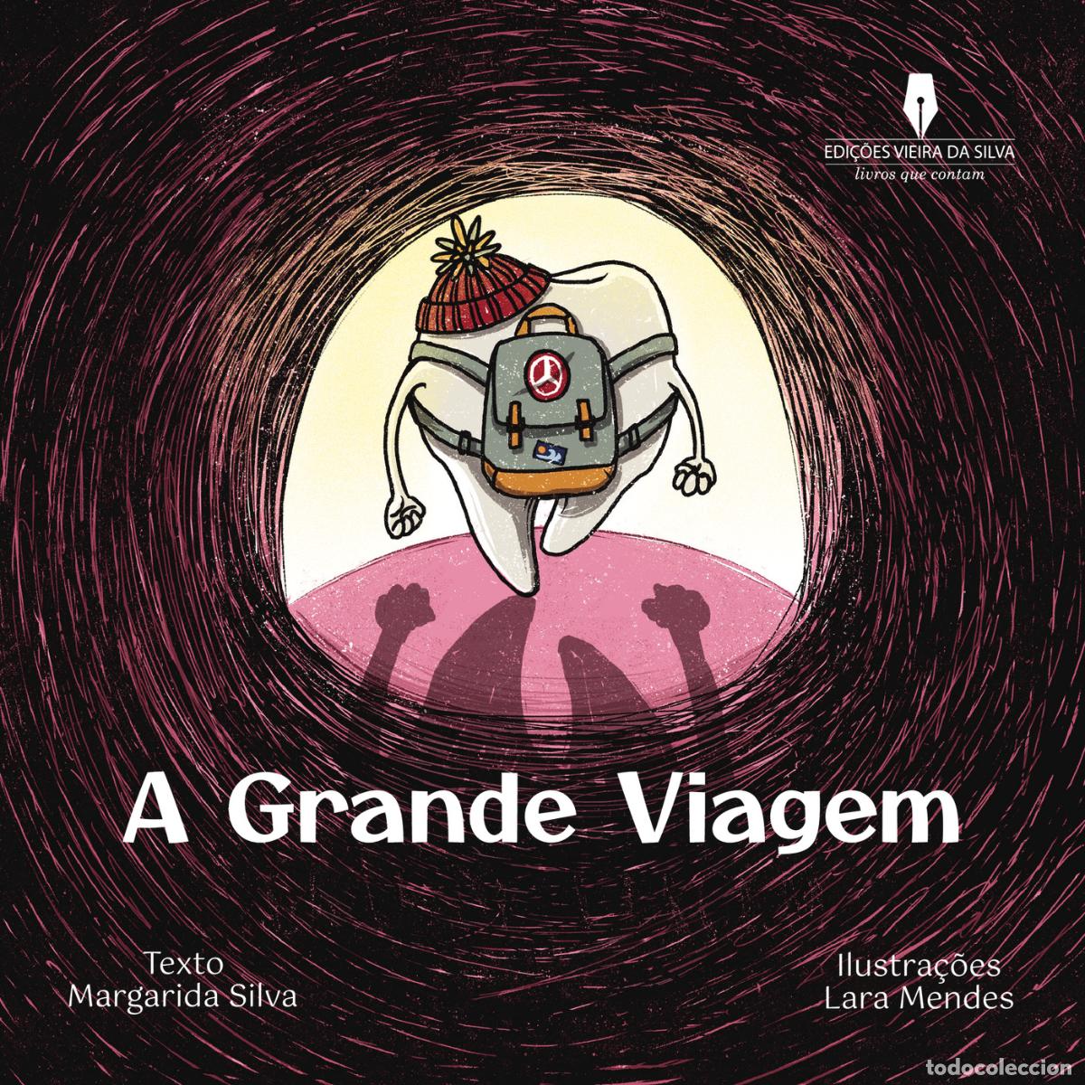 Livros: A GRANDE VIAGEM - Margarida Silva
