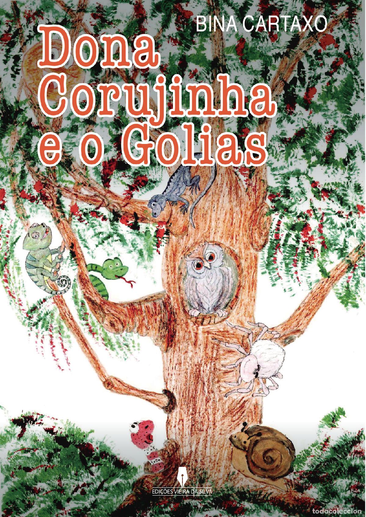 Livros: DONA CORUJINHA E O GOLIAS - Bina Cartaxo