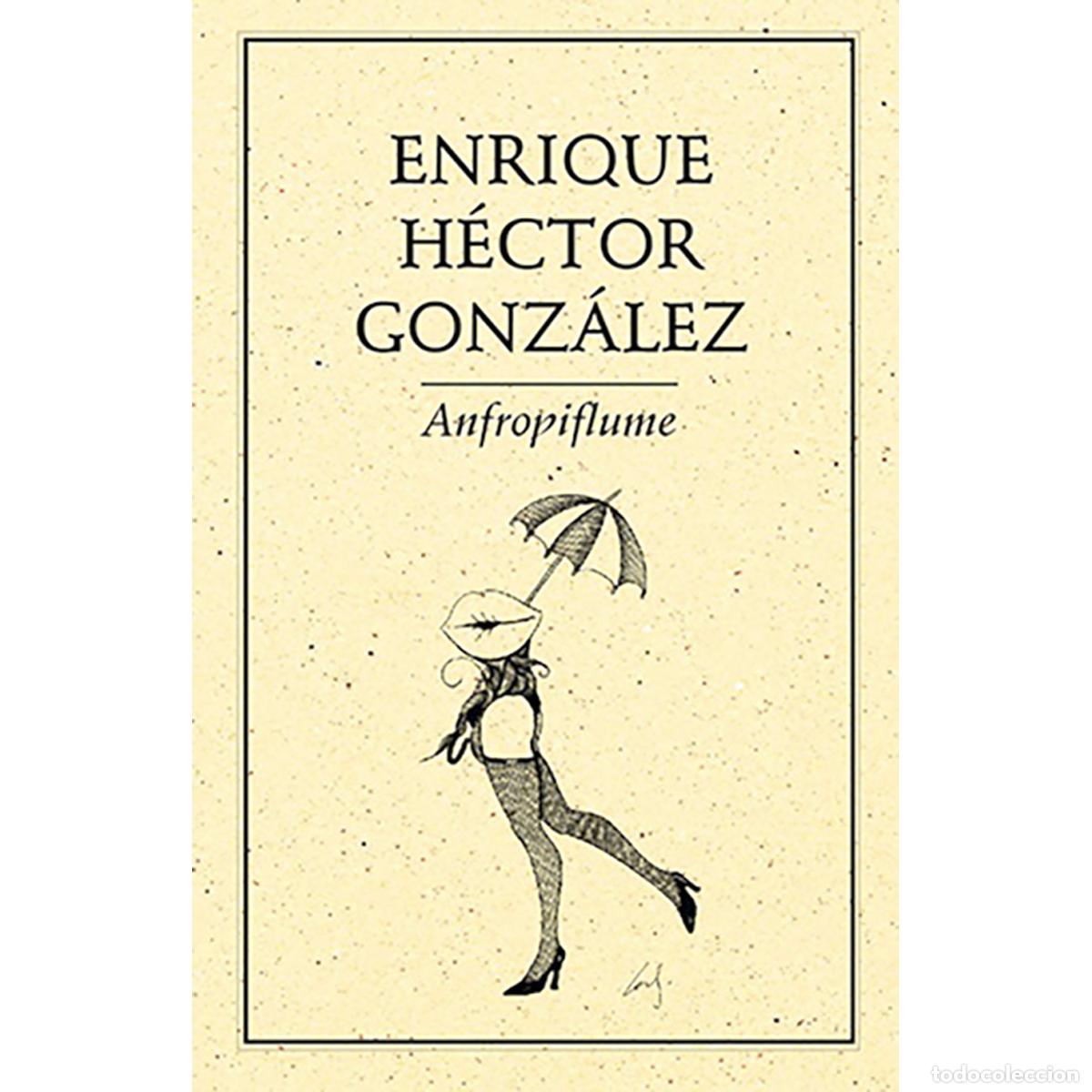 Livros: Anfropiflume - Enrique Hector Gonz&aacute;lez