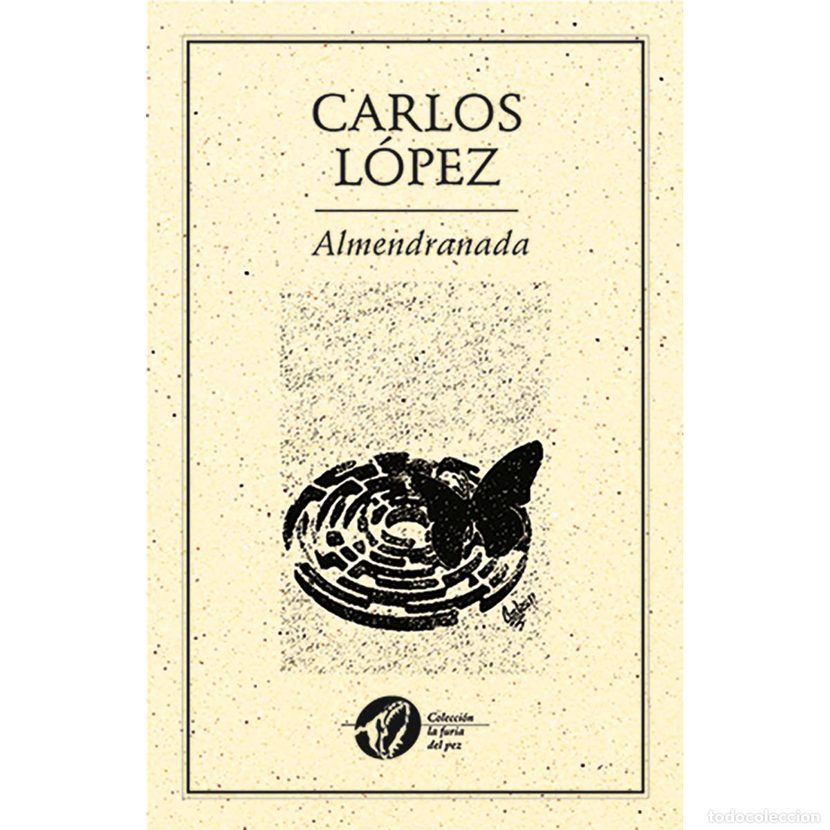 Libros: Almendranada - Carlos L&oacute;pez - Foto 1