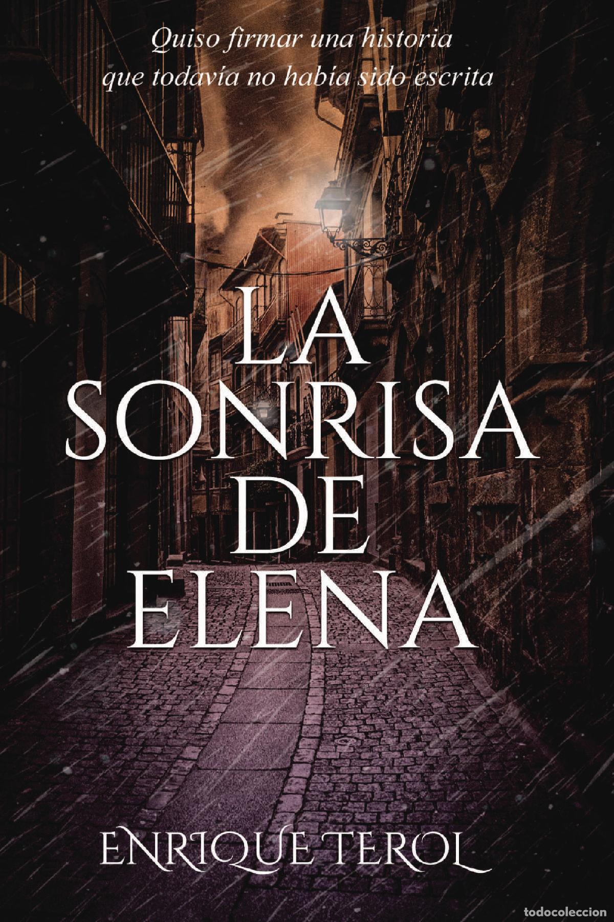 Livros: LA SONRISA DE ELENA - Edici&oacute;n r&uacute;stica plus - ENRIQUE TEROL TEROL