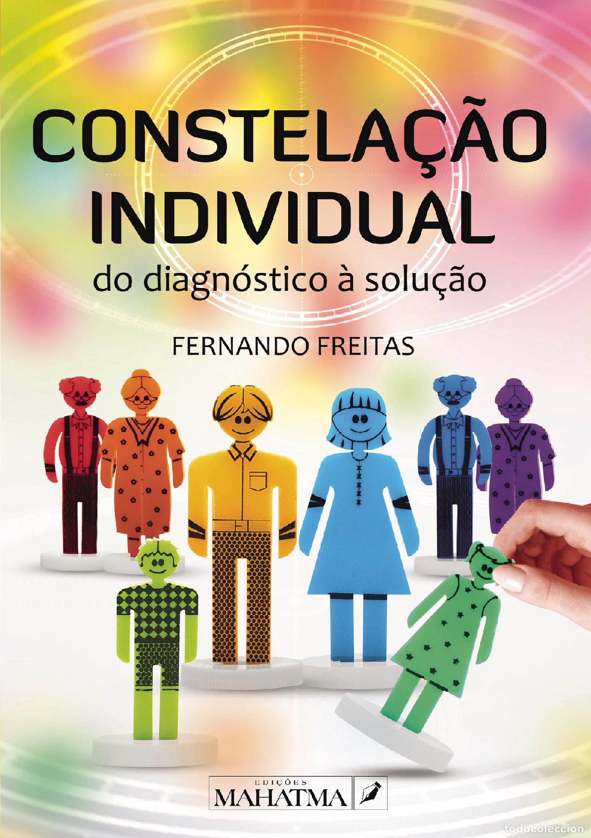 Libri: Constela&ccedil;&atilde;o Individual - do diagn&oacute;stico &agrave; solu&ccedil;&atilde;o - Fernando Freitas