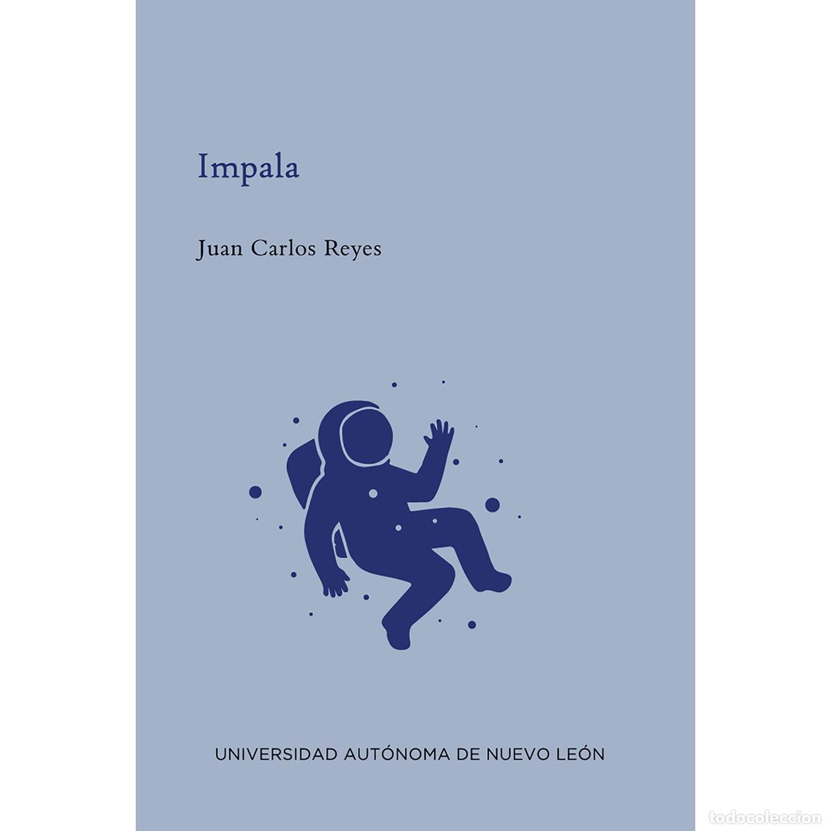 Libros: Impala - Juan Carlos Reyes - Foto 1