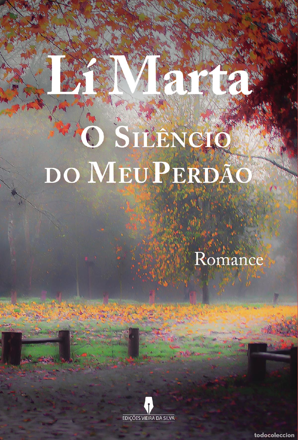 Libri: O SIL&Ecirc;NCIO DO MEU PERD&Atilde;O - Li Marta
