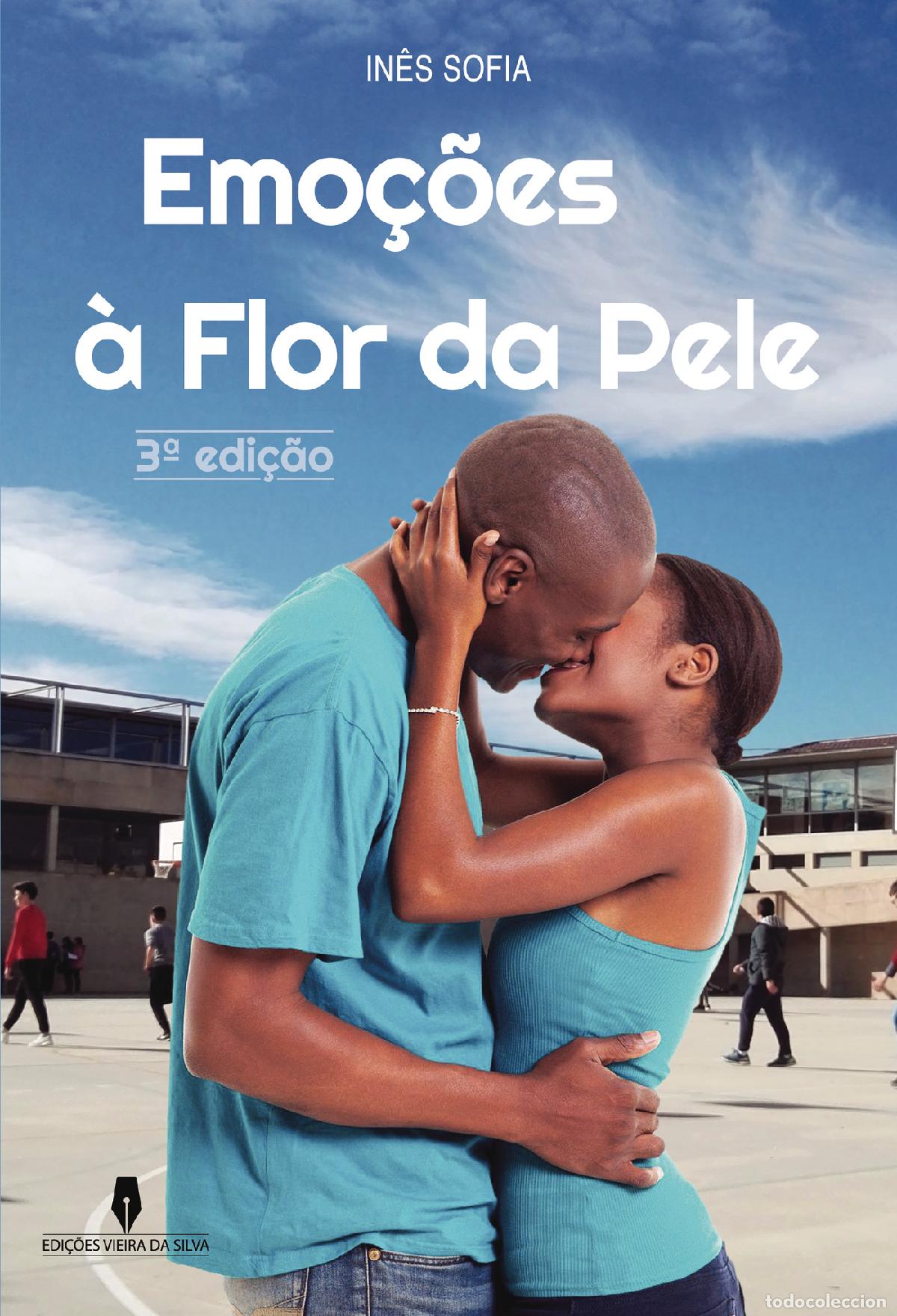 Libri: EMO&Ccedil;&Otilde;ES &Agrave; FLOR DA PELE, 3&ordf; edi&ccedil;&atilde;o - In&ecirc;s Sofia