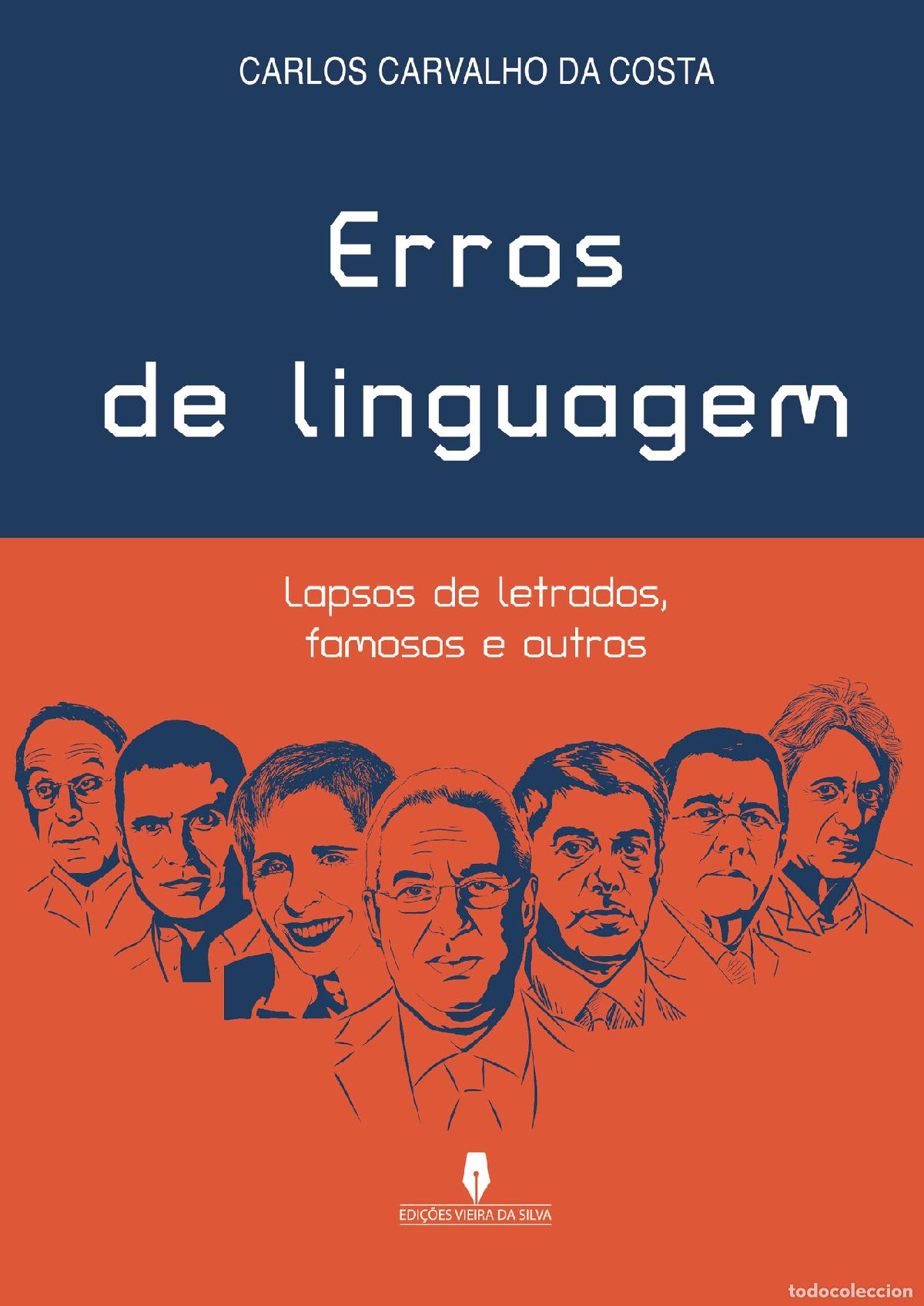 Libri: ERROS DE LINGUAGEM - lapsos de letrados famosos e outros - Carlos Carvalho da Costa