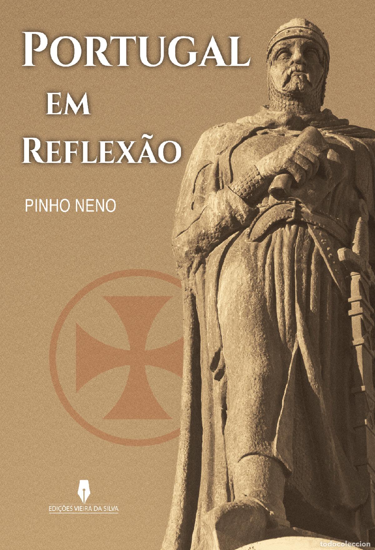 Libri: PORTUGAL EM REFLEX&Atilde;O - Pinho Neno