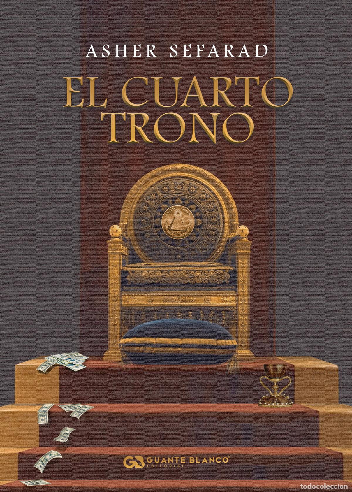 Libros: El cuarto trono - Asher Sefarad - Foto 1
