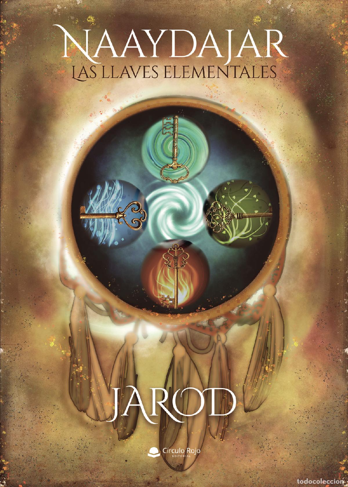 Libri: Naaydajar - Las llaves elementales - Jarod