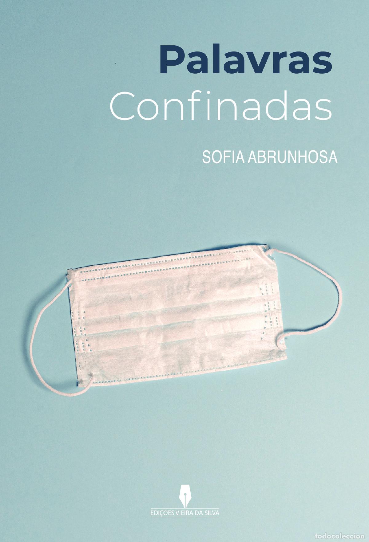 Libri: PALAVRAS CONFINADAS - Sofia Abrunhosa