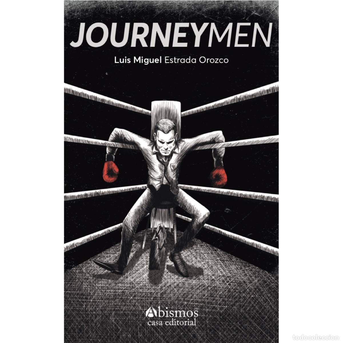 Libros: Journeymen - Luis Miguel Estrada Orozco - Foto 1