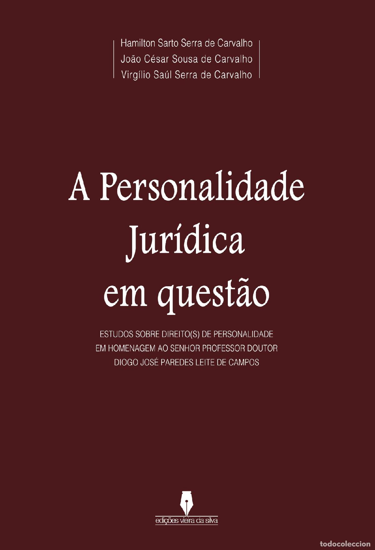 Libri: A PERSONALIDADE JUR&Iacute;DICA EM QUEST&Atilde;O - estudo sobre direitos de personalidade - Hamilton Carvalho