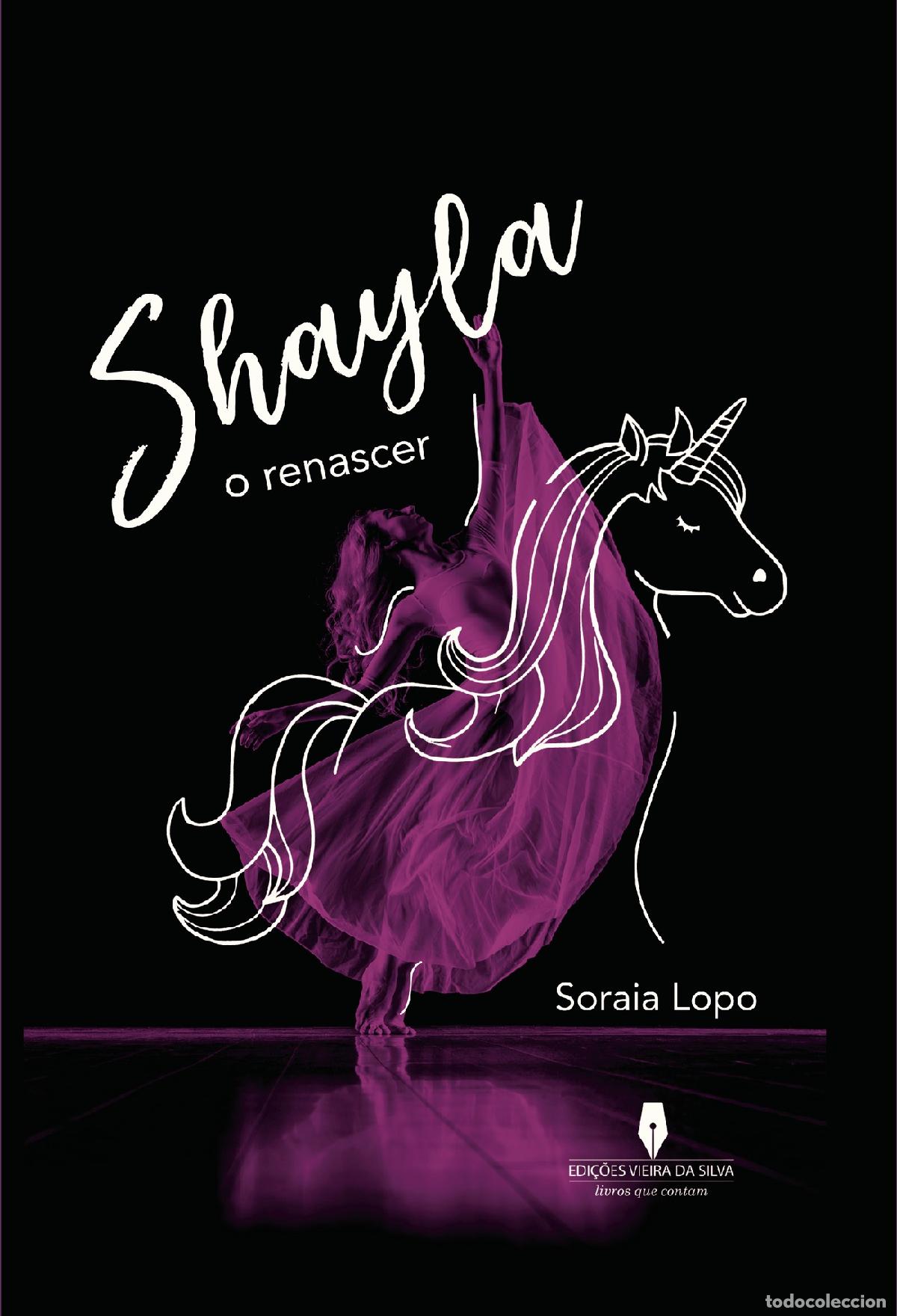 Libri: SHAYLA - o renascer - Soraia Lopo