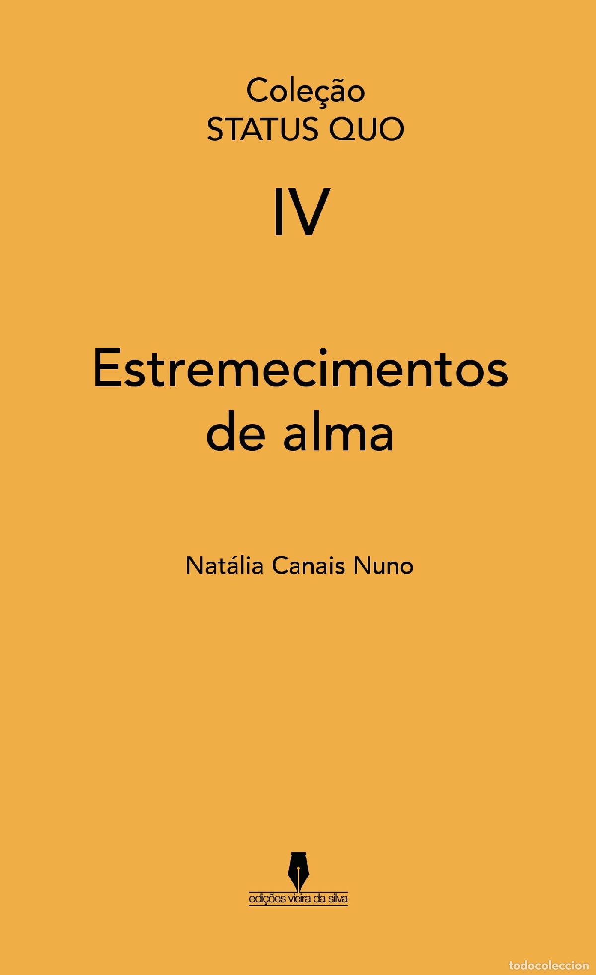 Livres: ESTREMECIMENTOS DE ALMA - . - Nat&aacute;lia Canais Nuno . .