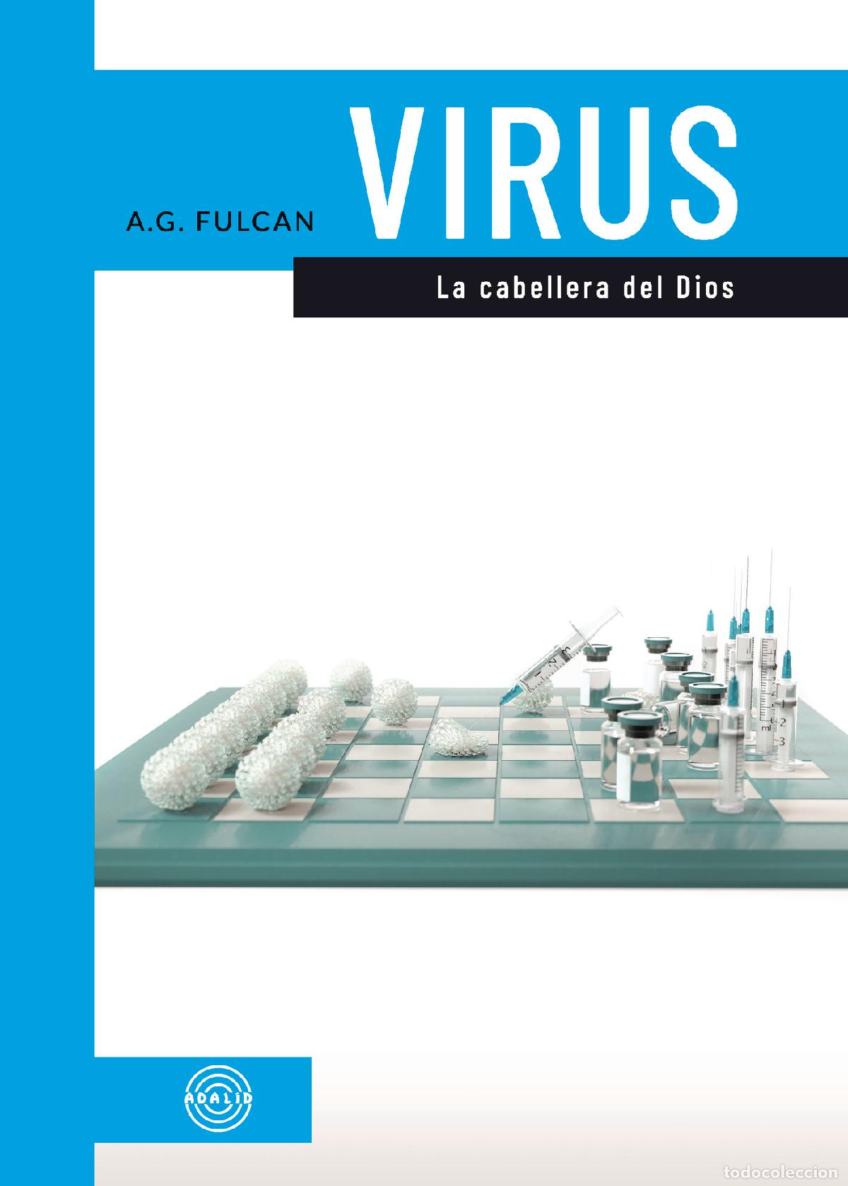 Livres: VIRUS. LA CABELLERA DEL DIOS - A. G. Fulcan