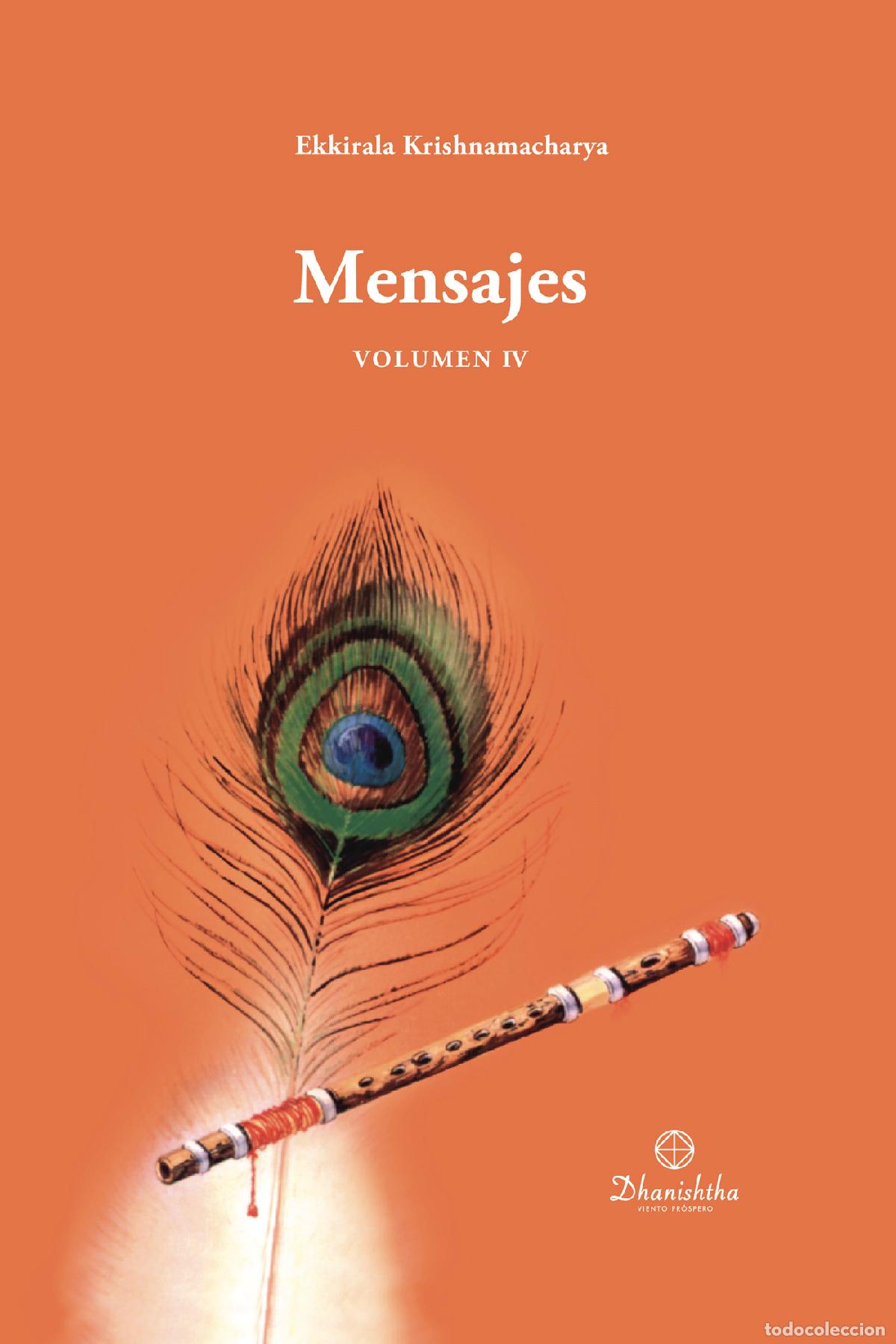 Livres: Mensajes Vol. IV - EKKIRALA KRISHNAMACHARYA