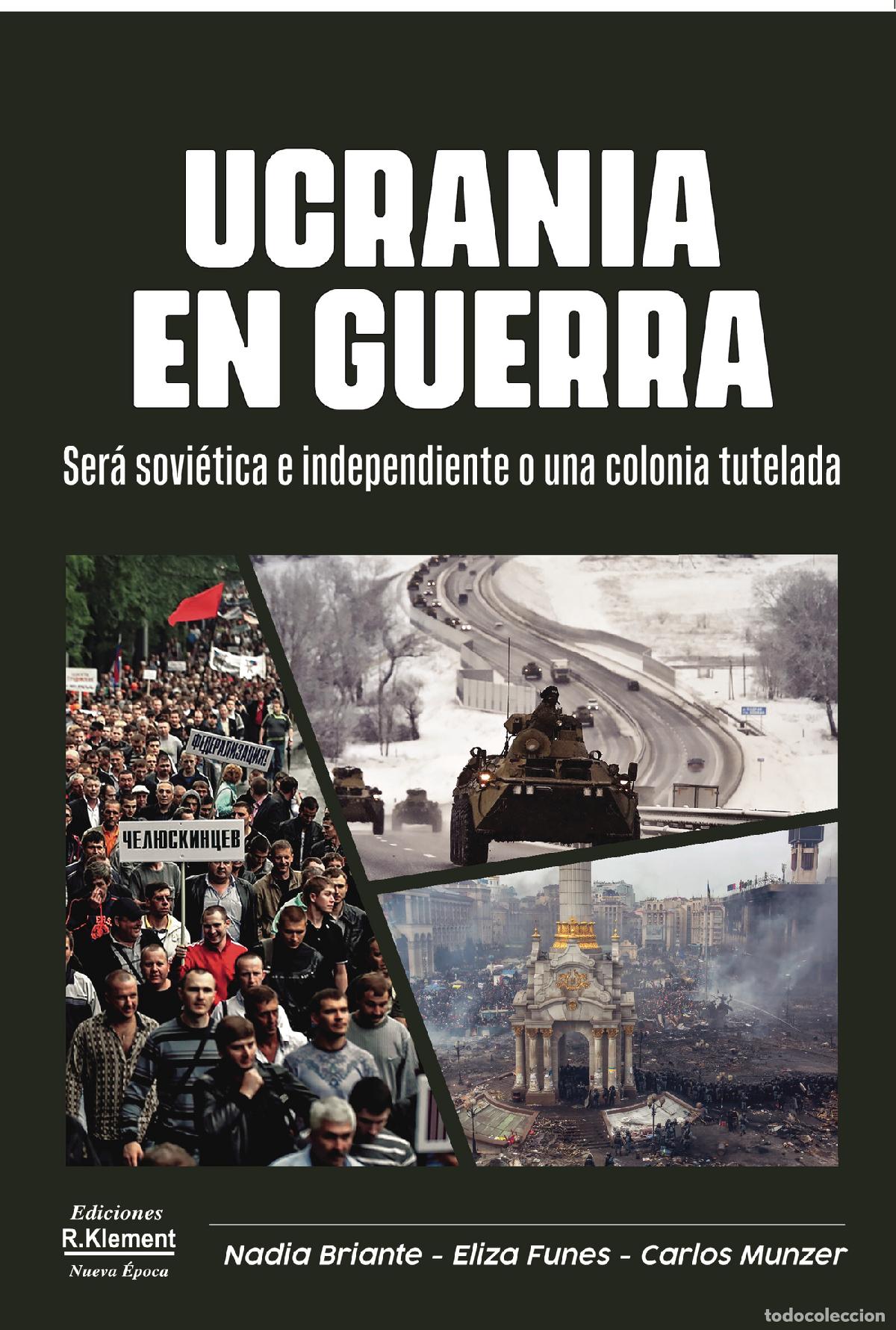 Livres: Ucrania en Guerra - Nadia Briante Eliza Funes Carlos Munzer